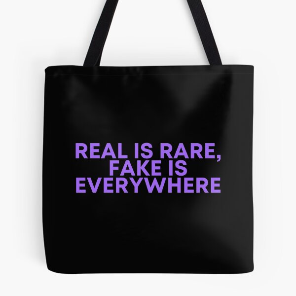 Item preview, Real Is Rare Fake Is Everywhere designed and sold by uranus-art.