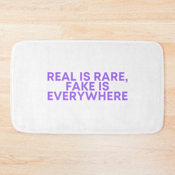 Item preview, Real Is Rare Fake Is Everywhere designed and sold by uranus-art.