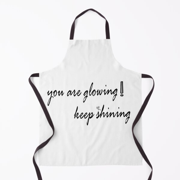 Item preview, you are glowing keep shining designed and sold by BeaaastDSN.
