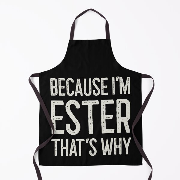 Item preview, Because I’m Ester That’s Why Funny Personalized Name designed and sold by MariosNydras.