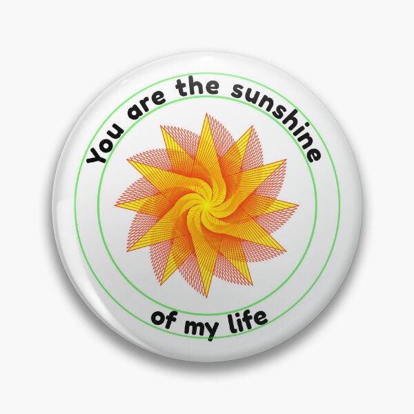 Item preview, You are the sunshine of my life designed and sold by LargeShop.