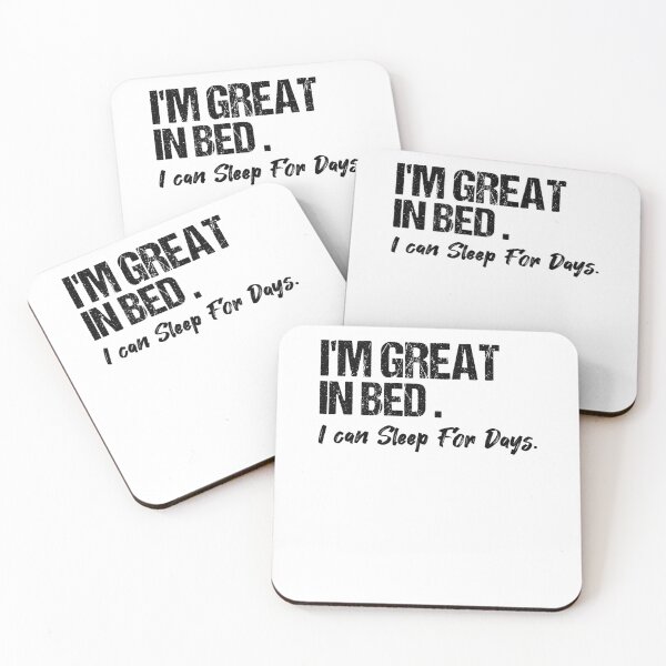 Item preview, I'm Great In Bed I Can Sleep For Days - Funny Pun Sleep designed and sold by Wear  Universal.