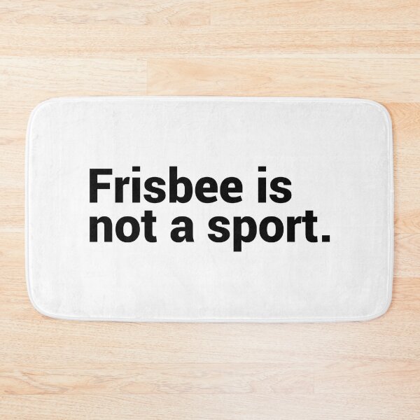 Item preview, Frisbee Is Not A Sport - Funny Frisbee designed and sold by T-shirt For You.