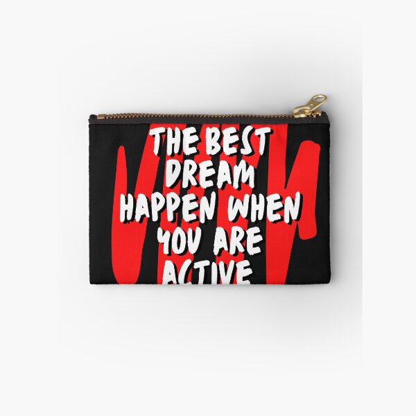 Item preview, the best dream happen when you are active  designed and sold by axoniej.