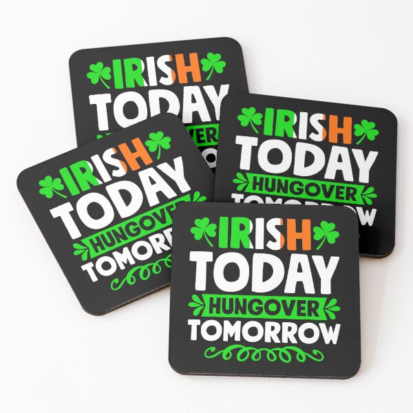 Item preview, Irish Today Hungover Tomorrow designed and sold by storyboxdesigns.