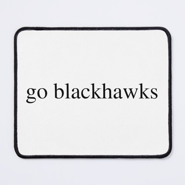 Item preview, go blackhaws designed and sold by delborg.