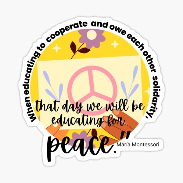 Sticker Maria Montessori Eduquer Pour La Paix Par Teymank Redbubble