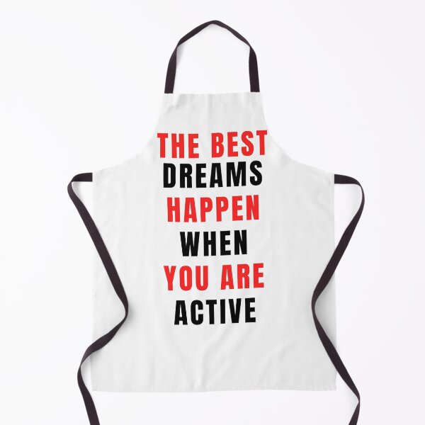 Item preview, the best dreams happen when you are active designed and sold by axoniej.
