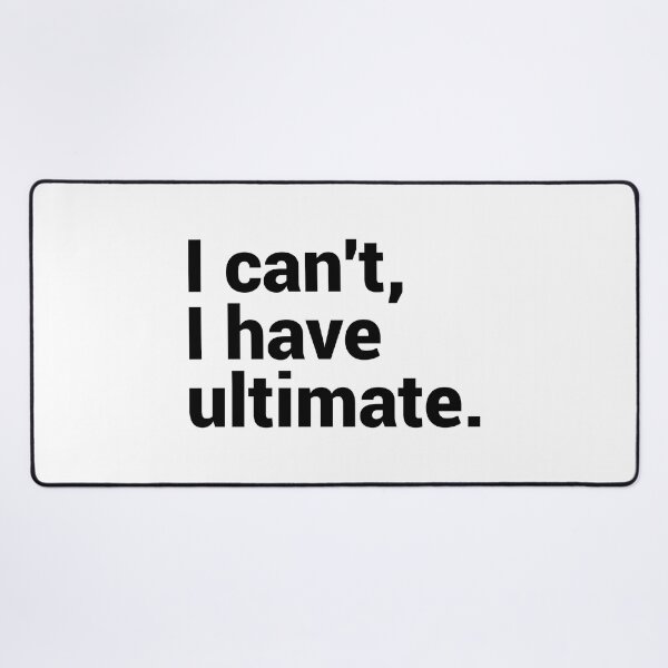 Item preview, I Can't I Have Ultimate - Funny Ultimate Frisbee designed and sold by T-shirt For You.