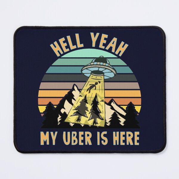 Item preview, My uber is here. - funny alien abduction designed and sold by SidTastic .