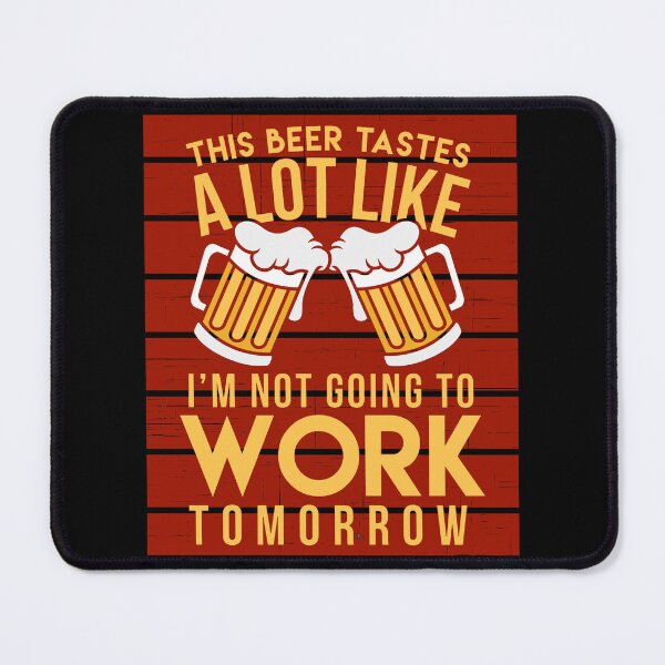 Item preview, Hilarious beer quote  designed and sold by SidTastic .
