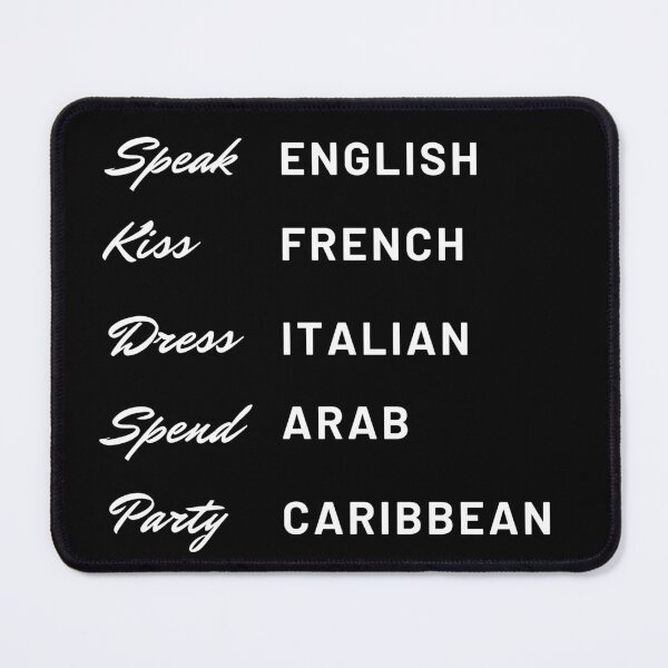 Item preview, Speak english kiss french dress italian spend arab party caribbean designed and sold by uranus-art.