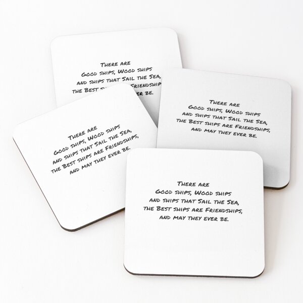 Item preview, There are  Good ships, Wood ships  and Friendships, and may they ever be. designed and sold by ContentCreation.