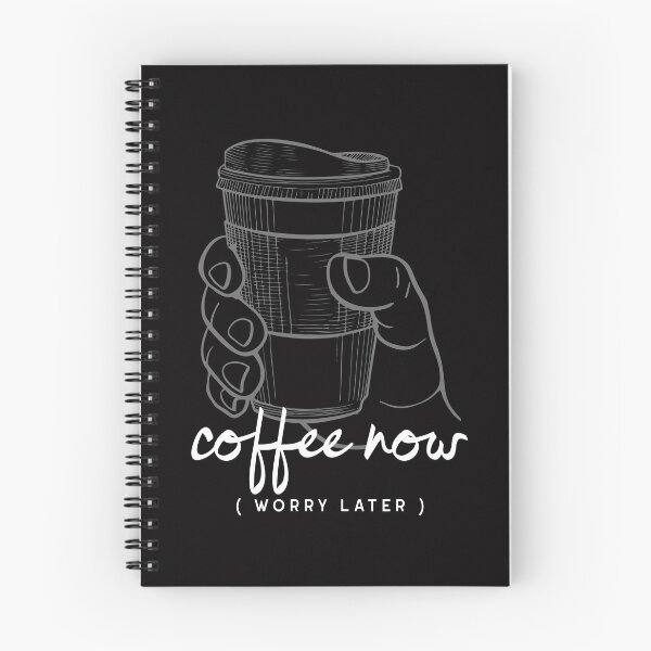 Artikelvorschau, Kaffee jetzt, Sorgen später entworfen und verkauft von CreativeMinds7.