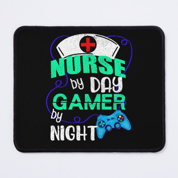 Item preview, Nurse by Day Gamer by Night, Funny Gaming Nurse Quotes designed and sold by orangeblue21.