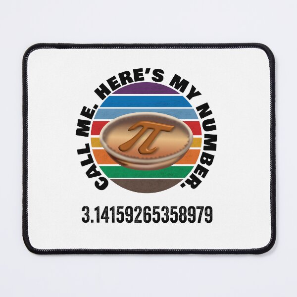 Item preview, Call me. Here’s my number. Celebrate 3.14 or March 14th. Pi Day. designed and sold by TJHstudio.