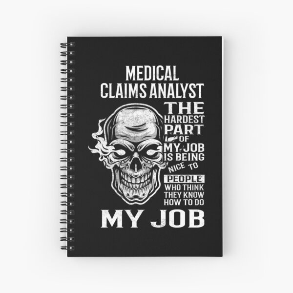 Item preview, Medical Claims Analyst T Shirt - The Hardest Part Of My Job Gift Item Tee designed and sold by marlenephe.