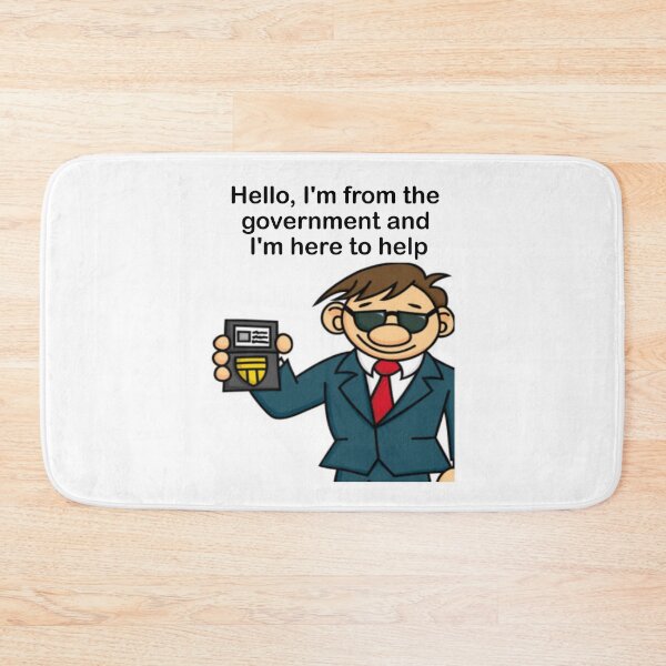 Item preview, Hello, I'm from the government and I'm here to help: funny, humorous, gift idea, decor, accent piece designed and sold by Becky Hunter.