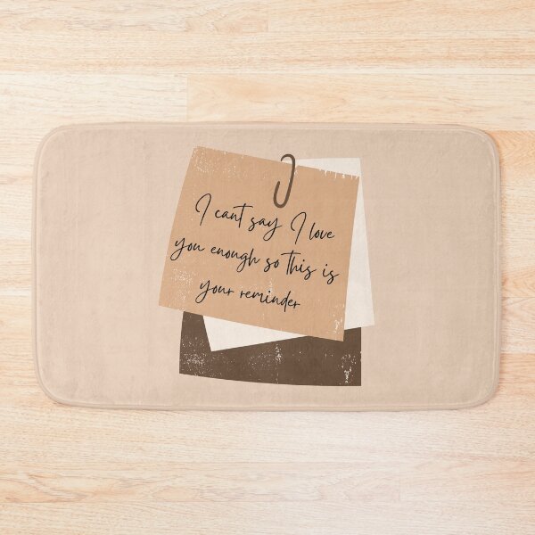 Item preview, I cant say I love you enough so this is your reminder designed and sold by Elle  Hazlett.