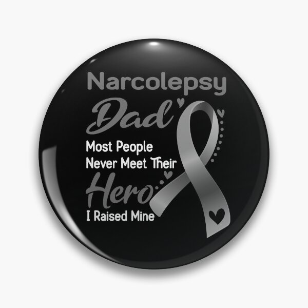 Item preview, Narcolepsy Dad Most People Never Meet Their Hero I Raise Mine designed and sold by tenjun16.