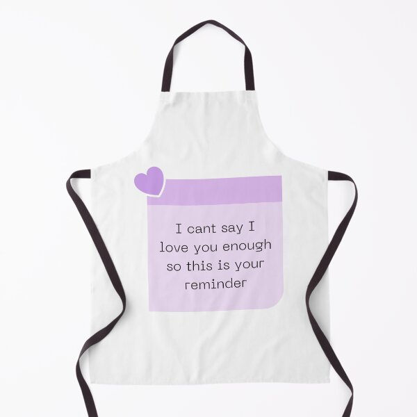 Item preview, I cant say I love you enough so this is your reminder designed and sold by Elle  Hazlett.