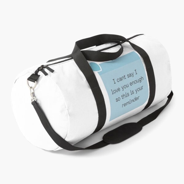 Item preview, I cant say I love you enough so this is your reminder designed and sold by Elle Hazlett.