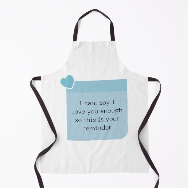 Item preview, I cant say I love you enough so this is your reminder designed and sold by Elle  Hazlett.