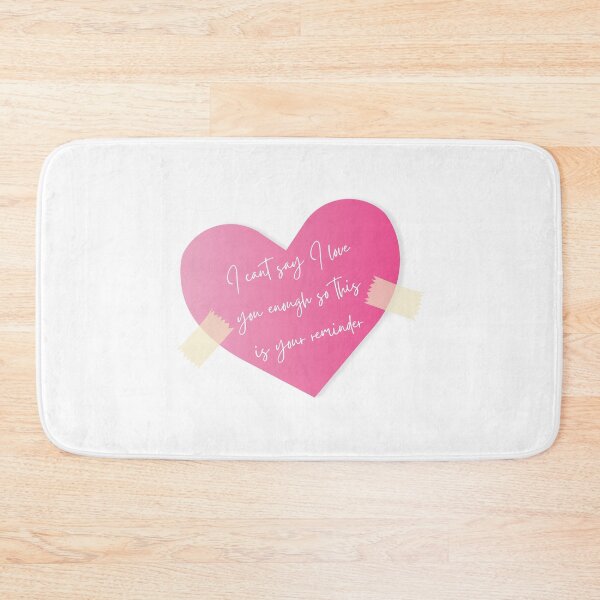 Item preview, I cant say I love you enough so this is your reminder designed and sold by Elle  Hazlett.