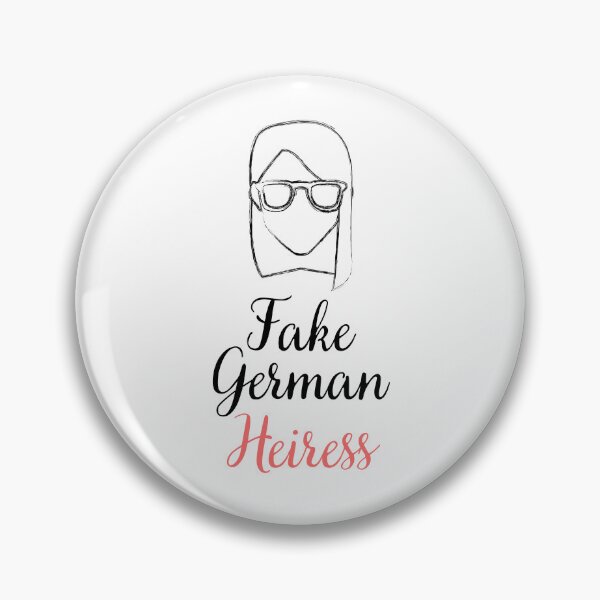 Item preview, FAKE GERMAN HEIRESS INSPIRED ON REAL CON ARTIST designed and sold by appareltolove.