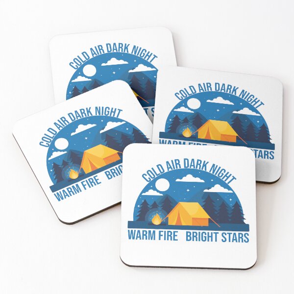 Item preview, Cold Air Dark Night Warm Fire Bright Stars - Camping Sayings designed and sold by Outdoorsy World.