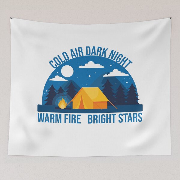 Item preview, Cold Air Dark Night Warm Fire Bright Stars - Camping Sayings designed and sold by Outdoorsy World.