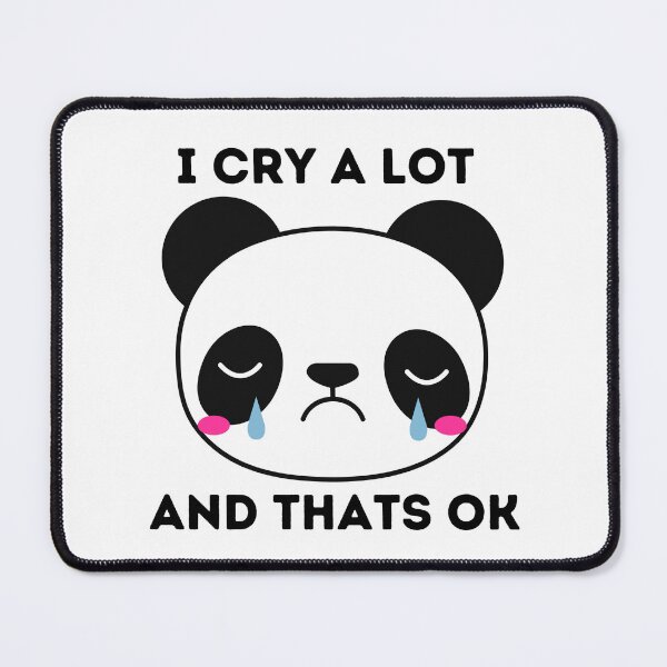 Item preview, I cry a lot and thats ok designed and sold by Elle Hazlett.