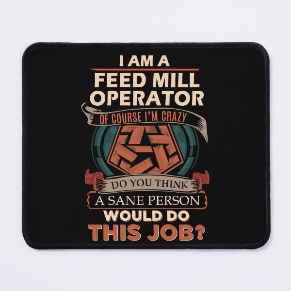Item preview, Feed Mill Operator T Shirt - Sane Person Job Gift Item Tee designed and sold by stacyarmst.