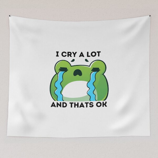 Item preview, I cry a lot and thats ok designed and sold by Elle  Hazlett.