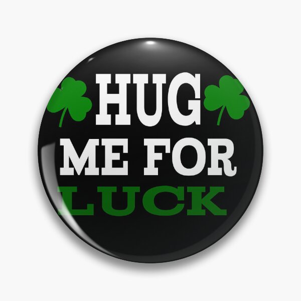Item preview, HUG ME FOR LUCK designed and sold by leicha.