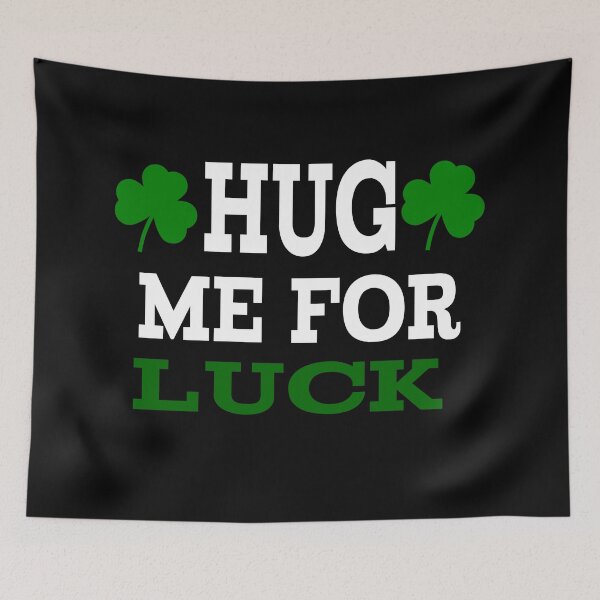 Item preview, HUG ME FOR LUCK designed and sold by leicha.