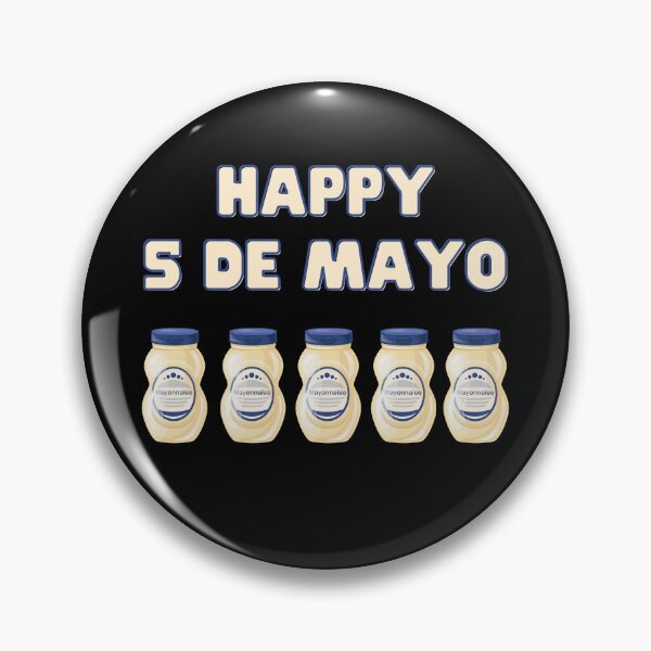 Item preview, HAPPY 5 DE MAYO MAYONNAISE EDITION designed and sold by appareltolove.