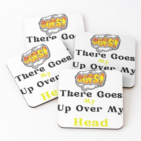 Item preview, Oops There Goes My Up Over My Head designed and sold by bahdsgraphic.