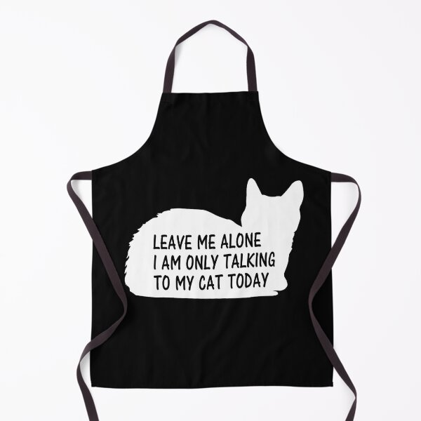 Item preview, Cat Lover Leave Me Alone I Am Only Talking To My Cat Today designed and sold by Simo200.
