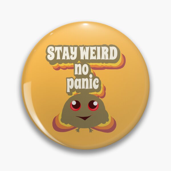 Item preview, stay weird weird funny creature  designed and sold by vibeno1.