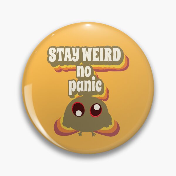 Item preview, no panic stay weird weird funny creature  designed and sold by vibeno1.