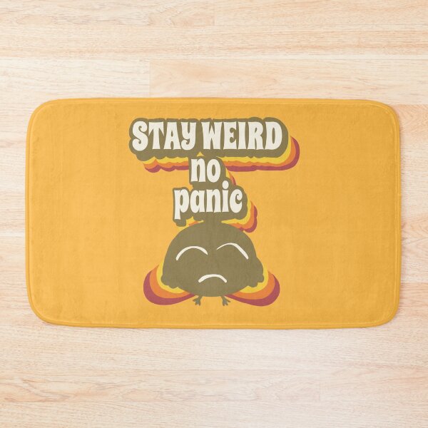 Item preview, stay weird no panic  weird funny creature  designed and sold by vibeno1.
