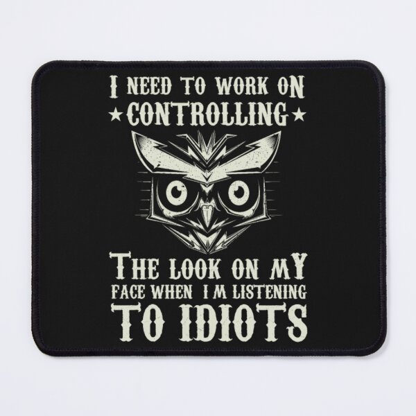 Item preview, Controlling My Face Sarcastic Owl designed and sold by ClamenTaon.