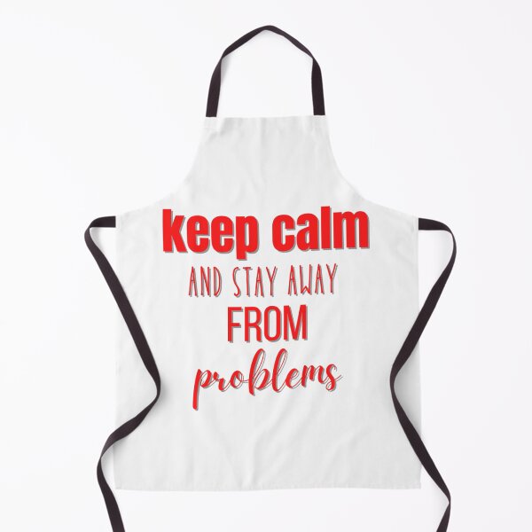 Item preview, Keep Calm and Stay Away From Problems Daily Positivity Quote designed and sold by stareve.