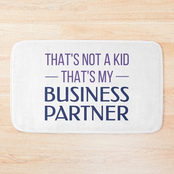Item preview, That's Not a Kid, That's My Business Partner (Purple and Blue) designed and sold by FilipeFerreira.