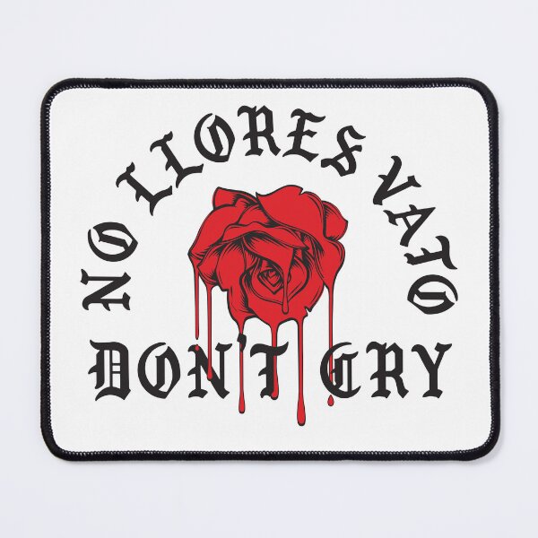 Item preview, No Lllores Vato Don't Cry Chicano Cholo Red Melting Rose Mexican American designed and sold by JustLivinLife.