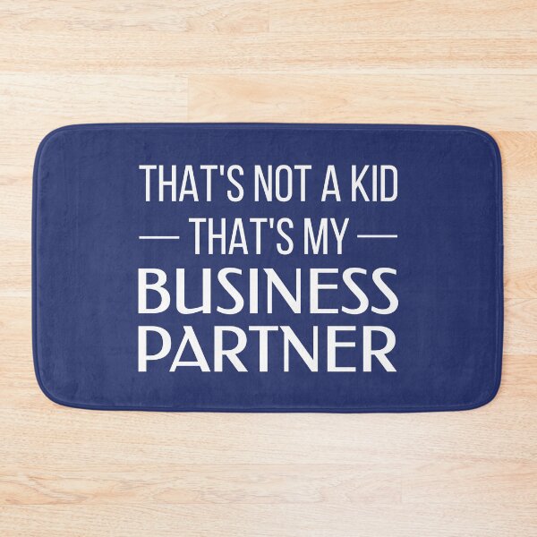 Item preview, That's Not a Kid, That's My Business Partner (Blue BG) designed and sold by FilipeFerreira.
