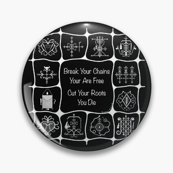 Item preview, Break Your Chaines You Are Free Cut Your Roots You Die designed and sold by Kesler Pierre.