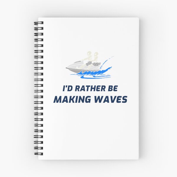 Item preview, Rather Be Making Waves designed and sold by Mitchel-Buh.