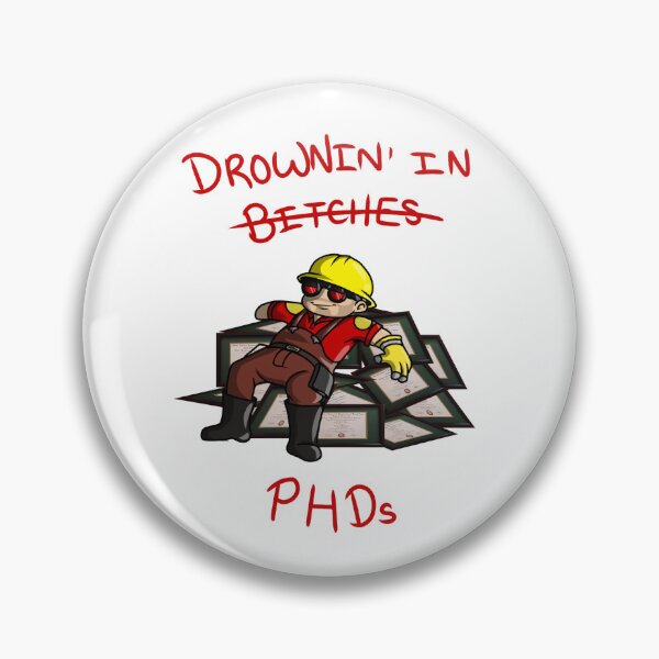 Item preview, Engineer TF2 is drowning in PHDs Smart mann! designed and sold by dellishoppe.
